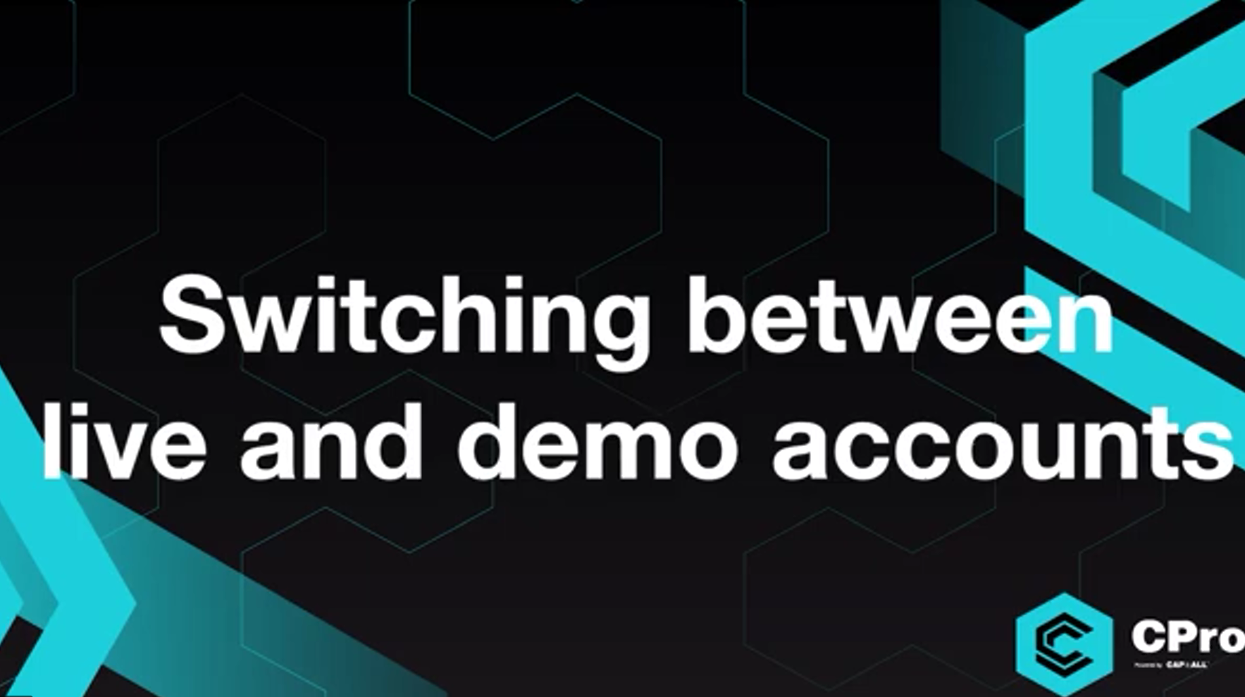 cPro – Switching between live and demo accounts